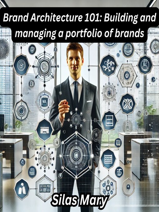 Title details for Brand Architecture 101 by Silas Mary - Wait list